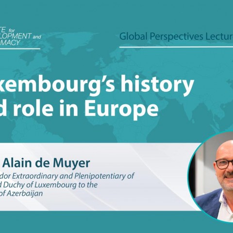 Lecture on Luxembourg’s Past, Present, and Future, and its Role in European Affairs