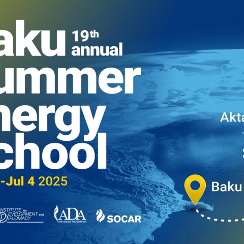 Call for Application is Now Open:                                                                                                                                                                                                                                                                                                                              
 19th Baku Summer Energy School