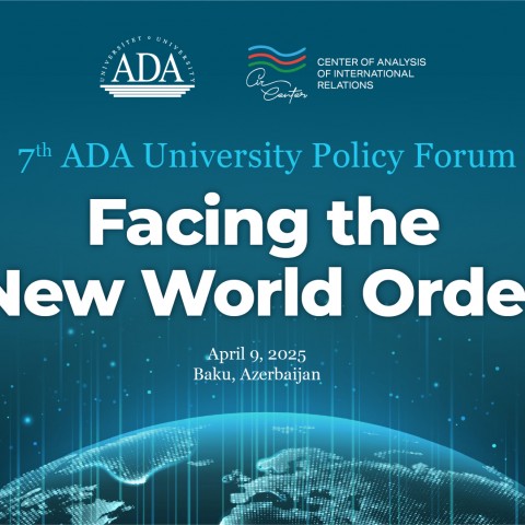 ADA University to Co-Host 7th ADA University Policy Forum in Baku and Khankendi, Azerbaijan
