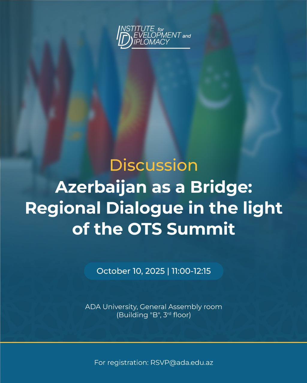 Azerbaijan as a Bridge: Regional Dialogue in the light of the OTS Summit