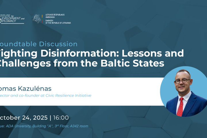 Roundtable: Fighting Disinformation: Lessons and Challenges from the Baltic States