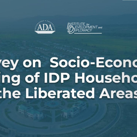 The Survey Data Collection for the Project “Survey on Socio-Economic Profiling of IDP Households in the Liberated Areas” Has Been Successfully Completed