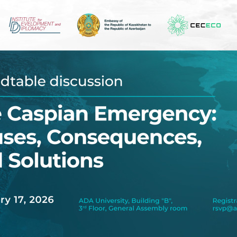 Roundtable on The Caspian Emergency: Causes, Consequences, and Solutions