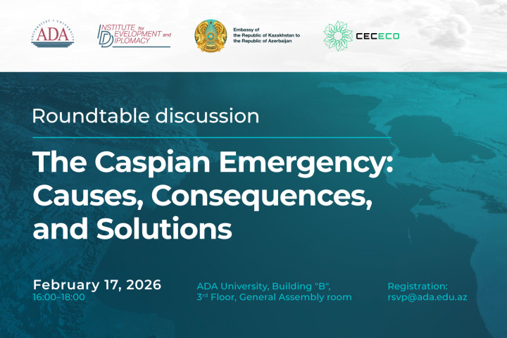 Roundtable on The Caspian Emergency: Causes, Consequences, and Solutions