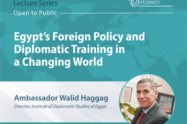 GPLS alert: Egypt’s Foreign Policy and Diplomatic Training in a Changing World