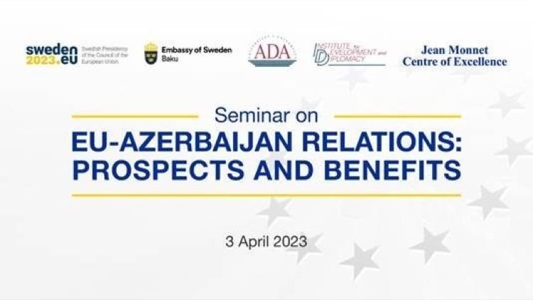 Seminar on EU-Azerbaijan Relations: Prospects and Benefits