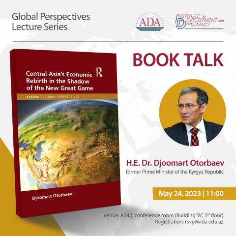 Book talk by H.E. Dr. Djoomart Otorbaev, former Prime Minister of Kyrgyzstan