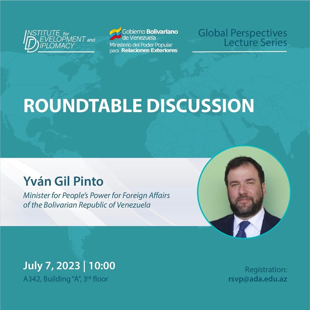 Roundtable Discussion with Mr. Yván Gil Pinto